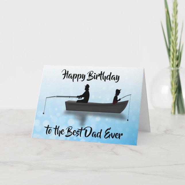 Happy Birthday Best Dad Ever Fishing Card (Front)
