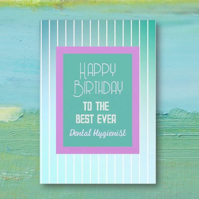 Happy birthday BEST Dental Hygienist greeting card (Creator Uploaded)