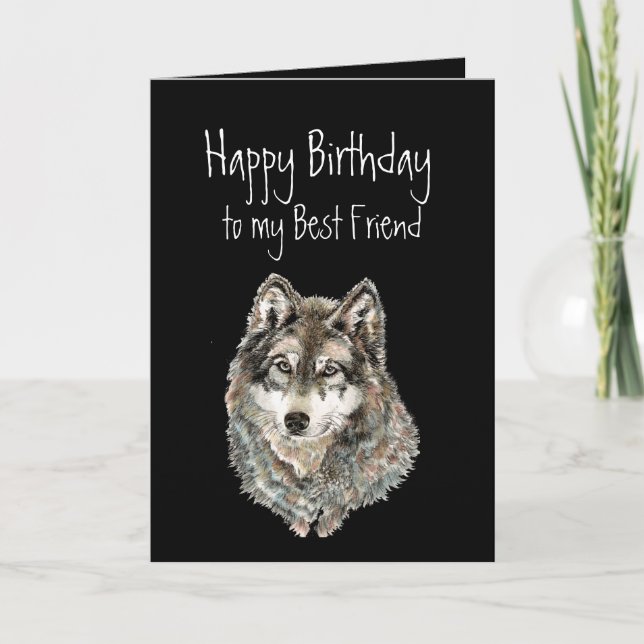 Happy Birthday, Best Friend Wolf, Wolves Card (Front)