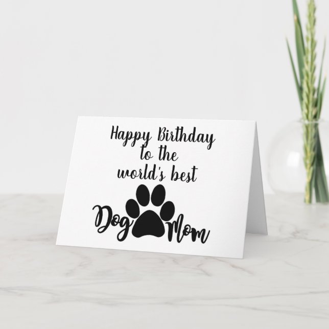 HAPPY BIRTHDAY ***BEST MOM DOG EVER!!!*** CARD (Front)