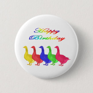 Happy Birthday Birthday Geese 6 Cm Round Badge