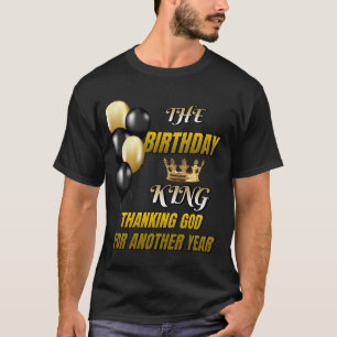 Happy Birthday Birthday King T-Shirt