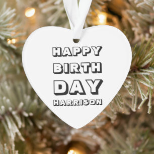 Happy Birthday black white custom name Christmas Ornament
