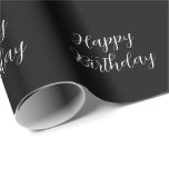 Happy Birthday Black White Minimalist Modern Cute Wrapping Paper<br><div class="desc">Designed for birthday celebrations! You may change the text,  font,  font colour or background colour as you please!</div>