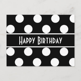 Happy Birthday Black & White Polka Dot Post Card