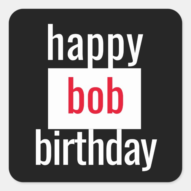 Happy Birthday BLACK WHITE RED MINIMAL Square Sticker (Front)