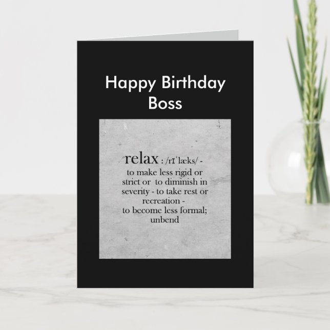 Happy Birthday Boss definition of Relax Humour Card (Front)