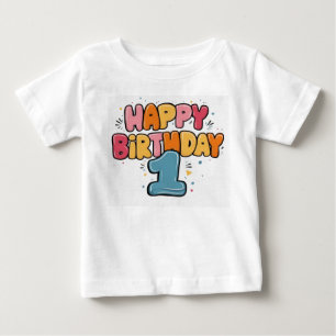 Happy Birthday boy - 1st birthday Baby T-Shirt