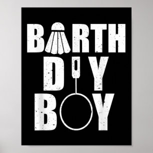 Happy Birthday Boy Badminton Player Shuttle Birthd Poster
