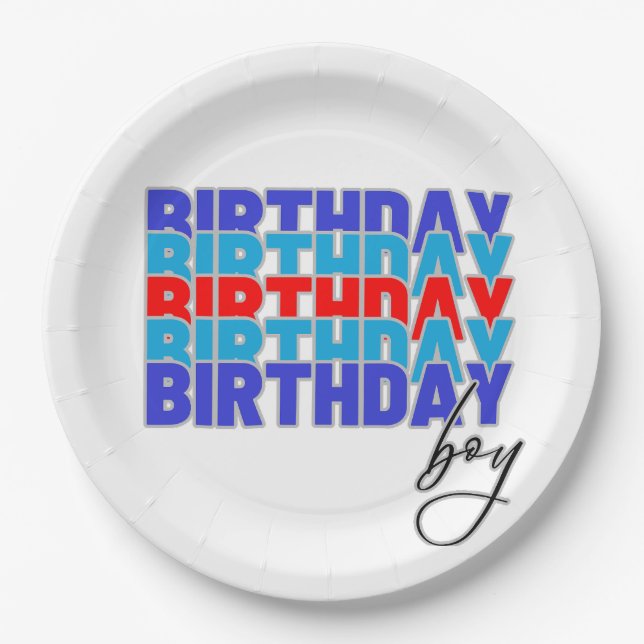 Happy birthday boy. Celebrating your birthday... Paper Plate (Front)