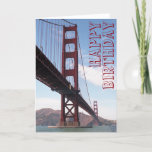 Happy Birthday Bridge Card<br><div class="desc">A card with a picture of the Golden Gate Bridge.</div>