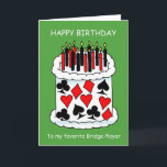 Happy Birthday Bridge Player Card<br><div class="desc">A large cartoon cake decorated with the playing card deck symbols. The cake is covered in black and red candles. The image has a green background and is accompanied by the words 'Happy Birthday to my favourite Bridge Player'.</div>