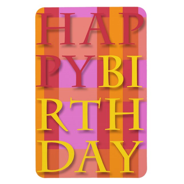 Happy Birthday Bright Text Premium Flexi Magnet (Vertical)