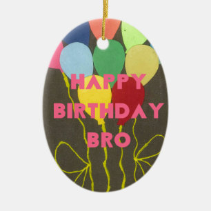 Happy Birthday Bro Art Print Ceramic Tree Decoration