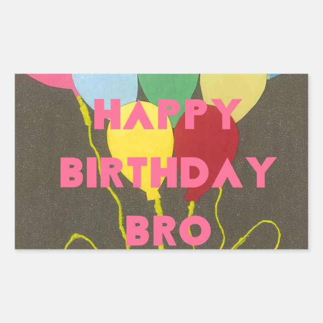 Happy Birthday Bro Art Print Rectangular Sticker (Front)