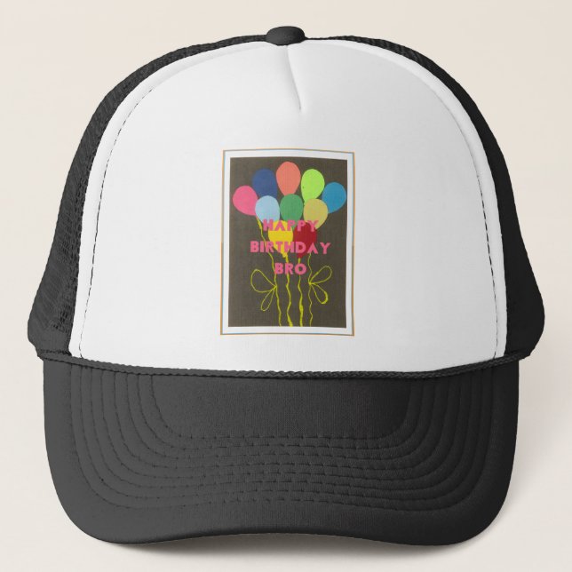 Happy Birthday Bro Art Print Trucker Hat (Front)