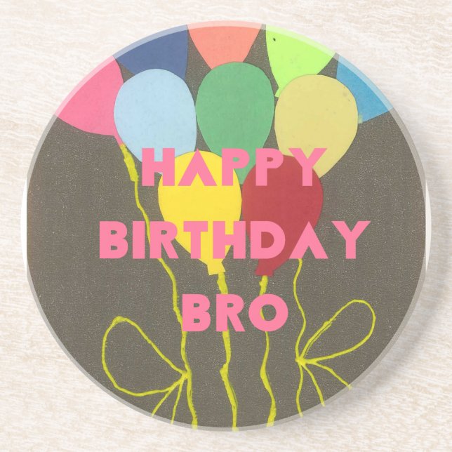 Happy Birthday Bro Coaster (Front)