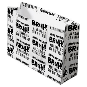 Happy Birthday Bruh Boy's Teenager Teen Boy Large Gift Bag