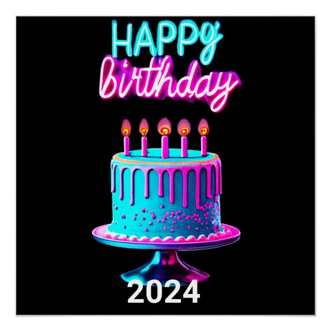 Happy Birthday Cake 2024 Bday Party Custom Neon Poster (Front)