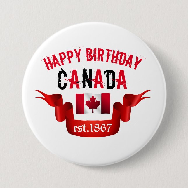 Happy Birthday Canada est. 1867 - 7.5 Cm Round Badge (Front)