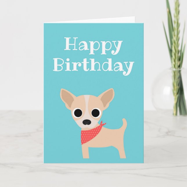 Happy Birthday Card Chihuahua Dog Blank Inside (Front)