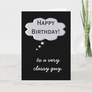 Happy Birthday Card Classy Guy