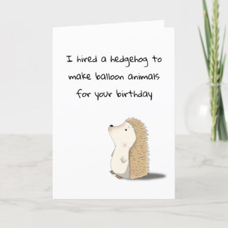 Happy Birthday Card - Cute Hedgehog Balloon Artist