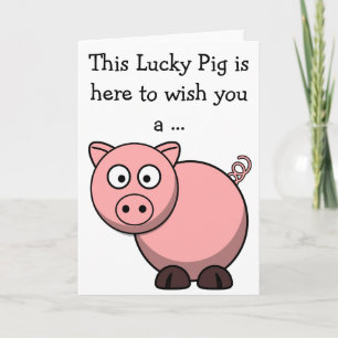 Happy Birthday Card: Lucky Pig Card