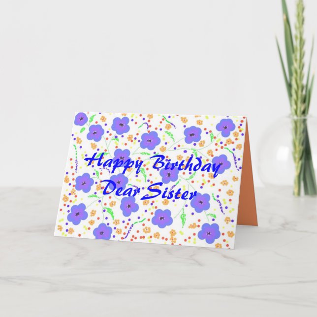 Happy Birthday Card Sister, personalizable (Front)