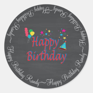 Happy Birthday Chalkboard Fun Spectacular New Classic Round Sticker
