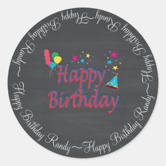 Happy Birthday Chalkboard Fun Spectacular New Classic Round Sticker