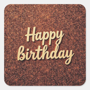 Happy Birthday Chic Earth-Tone Sparkle glitter Square Sticker