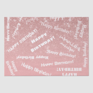Happy Birthday Chic Rose Gold Glitter Pink Tissue Paper