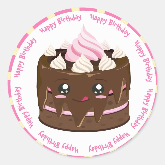 Happy birthday chocolate  kawaii cake classic round sticker (Front)