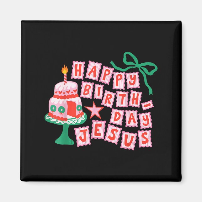 Happy Birthday Christian Jesus Christmas Preppy Bd Magnet (Front)
