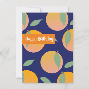 Happy Birthday Citrus Oranges Fruity Card
