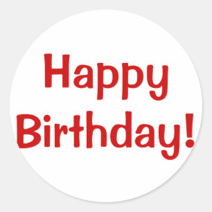 Happy Birthday! Classic Round Sticker