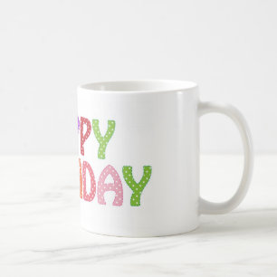 Happy Birthday Coffee Mug
