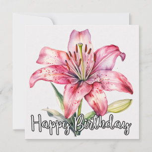 Happy Birthday   Colorful Blooming Lily Flower