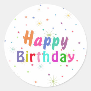 Happy Birthday Colourful Stars and Text Classic Round Sticker