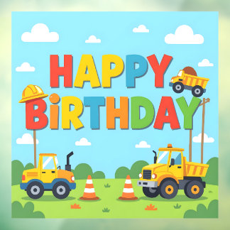Happy birthday construction builder theme window cling