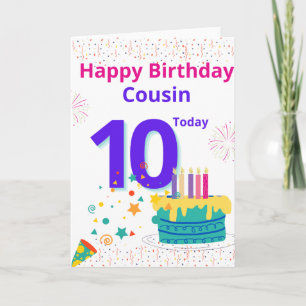 Happy Birthday Cousin - 10 Today Card