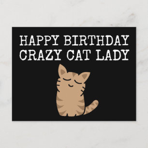 Happy Birthday Crazy Cat Lady Postcard