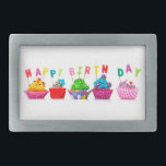 Happy Birthday Cupcakes Belt Buckle<br><div class="desc">Celebrate the Birthday Child/Adult with a special,  festive,  sweet,  cupcake picture. Fun and Colourful</div>