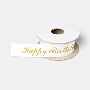 Happy Birthday Custom Name Gold Script Satin Ribbon