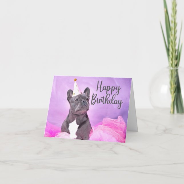 Happy Birthday Cute Funny French Bulldog   Card (Front)