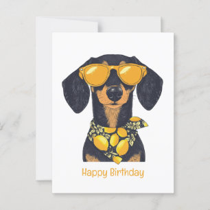 Happy Birthday Dachshund Dog Sunglasses Lemons Postcard