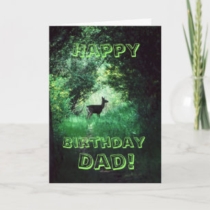 Happy Birthday dad! Deer in woods Card
