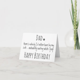 Happy Birthday Dad Funny Dog Humor - Dog Dad Card