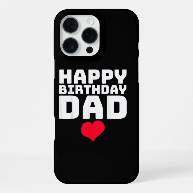 Happy Birthday Dad iPhone Case (Back)